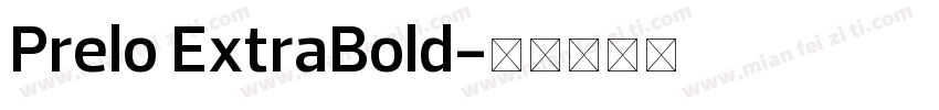 Prelo ExtraBold字体转换